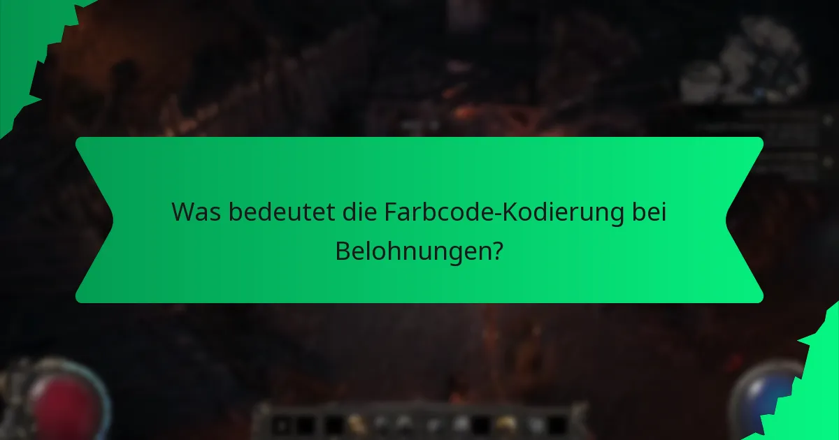 Was bedeutet die Farbcode-Kodierung bei Belohnungen?