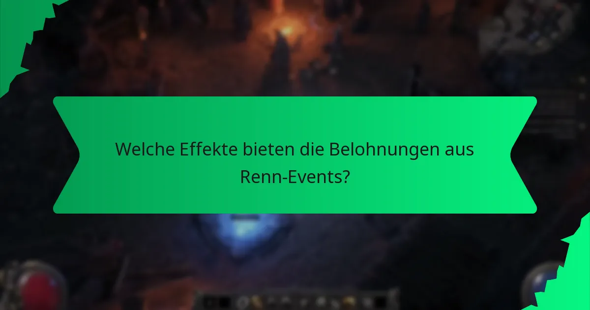 Welche Effekte bieten die Belohnungen aus Renn-Events?