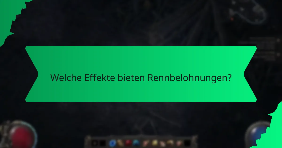 Welche Effekte bieten Rennbelohnungen?