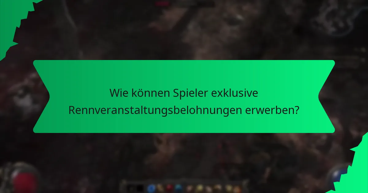 Wie können Spieler exklusive Rennveranstaltungsbelohnungen erwerben?