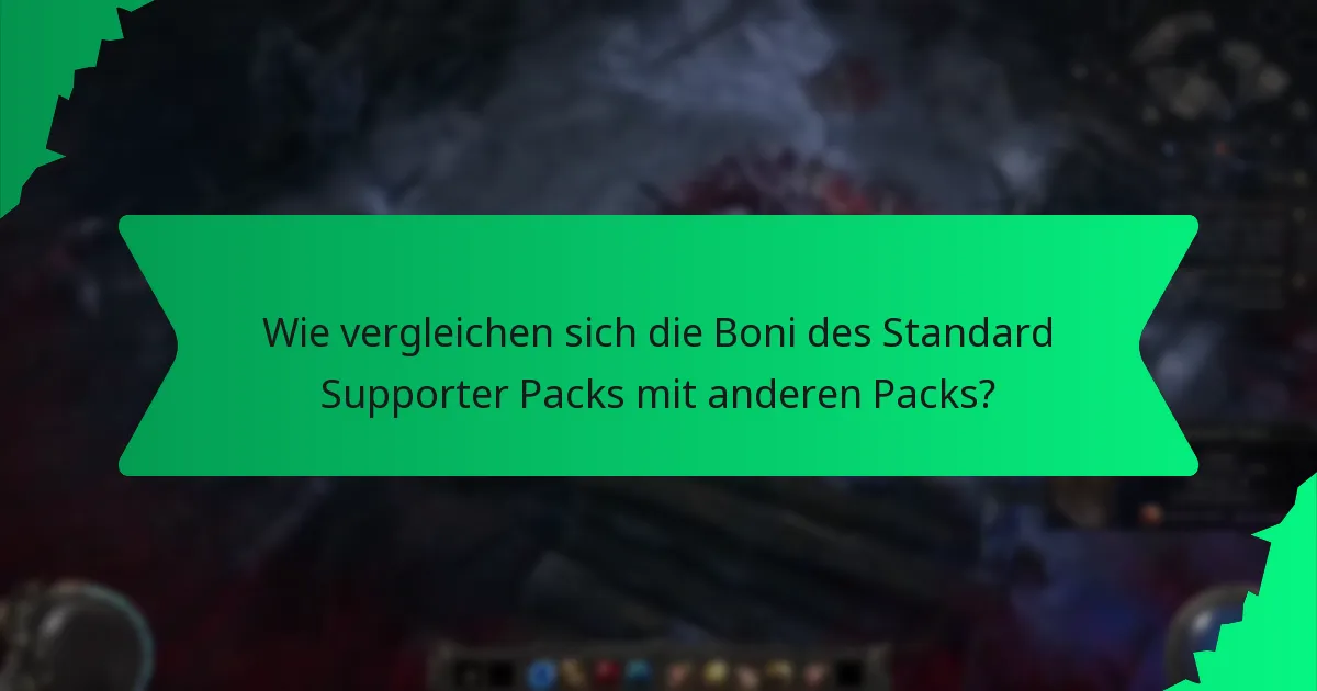 Wie vergleichen sich die Boni des Standard Supporter Packs mit anderen Packs?